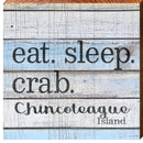 Chincoteague Island | Eat. Sleep. Crab. Sign | Wall Art Print on Real Wood