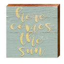 Here Comes the Sun | Wall Art Print on Real Wood