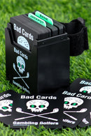 Bad Cards Fore GAMBLING Golfers (Weatherproof Edition)