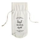 Best Nana Ever Cotton Canvas Wine Bag