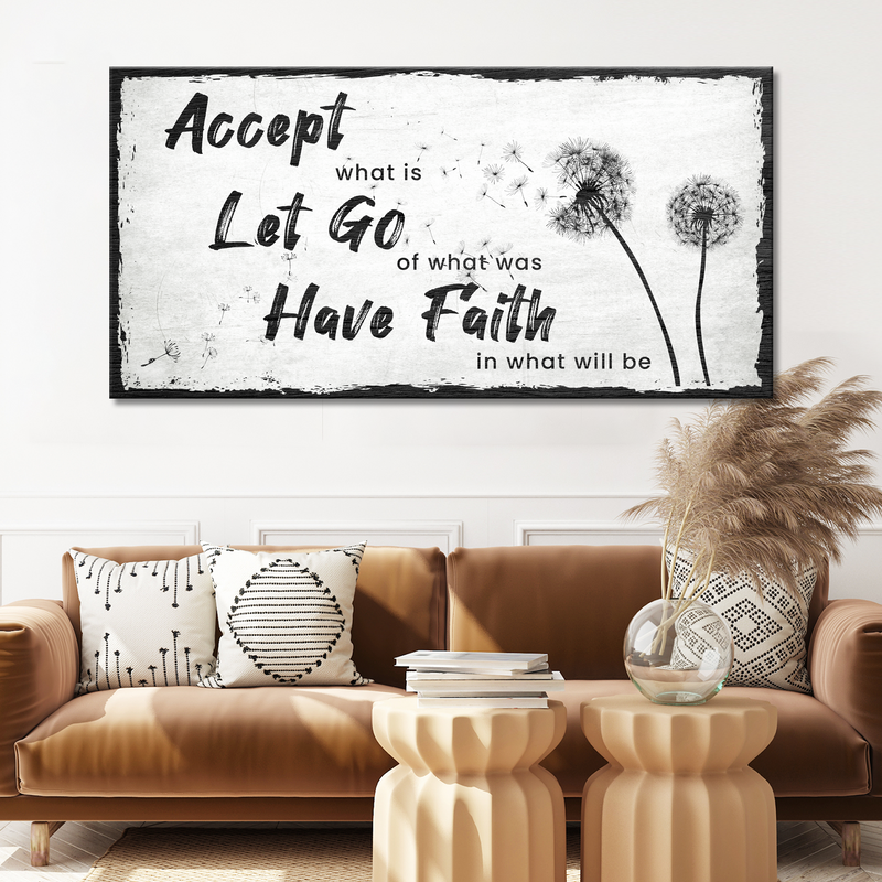 Accept, Let Go, Have Faith Sign