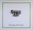 Gung Ho! Lapel Pin