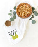 We Make A Nice Pear Kitchen Tea Towel