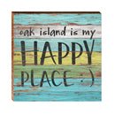 Oak Island is my Happy Place | Wall Art Print on Real Wood
