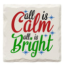 Holiday Christmas All is Calm | Drink Coaster Set