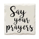 Say Your Prayers Drink Coaster Set