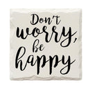 Don't Worry Be Happy Drink Coaster Set
