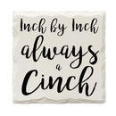 Inch By Inch Always A Cinch Drink Coaster Set