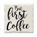 But First Coffee Drink Coaster Set