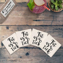 Fat as a Tick Drink Coaster Set