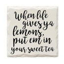 When Life Gives Ya Lemons | Drink Coaster Set of 4 | Absorbent Ridged Ceramic with Cork Backing
