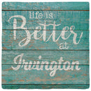 Life is Better Irvington Coaster Set