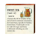 Sweet Tea Definition | Wall Art Print on Real Wood
