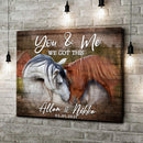 We Got This Couple Horse Sign