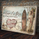 Surfboard Themed We Got This Couple Sign