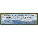 Welcome to the Mountains | Wall Art Print on Real Wood