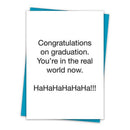 Congratulations on Graduation Hahahaha Greeting Card with Teal Envelope