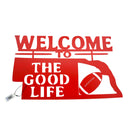 Welcome to the Good Life Plasma Cut Sign | Multiple Colors | 20" x 12.5" | Craftaholics4U