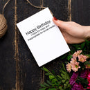 Crazy And Inappropriate For Social Media Birthday Greeting Card