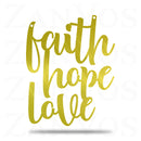 Cursive Faith Hope Love