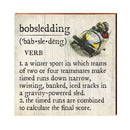 Bobsledding Definition Wooden Sign | Wall Art Print on Real Wood