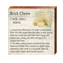 Brick Cheese Definition Wooden Sign | Wall Art Print on Real Wood | Home Decor