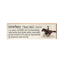 Cowboy Definition Wooden Sign | Wall Art Print on Real Wood | Western Southwestern Home Decor