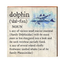 Dolphin Definition Wooden Sign | Wall Art Print on Real Wood | Coastal Tropical Nautical Beach House Home Decor