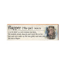 Flapper Definition Wooden Sign | Wall Art Print on Real Wood | Home Decor