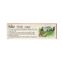 Hike Definition Wooden Sign | Wall Art Print on Real Wood | Lodge Cabin Mountain House Home Decor