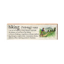 Hiking Definition Wooden Sign | Wall Art Print on Real Wood | Lodge Cabin Mountain House Home Decor