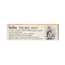 Hobo Definition Wooden Sign | Wall Art Print on Real Wood | Home Decor
