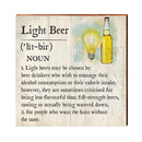 Light Beer Definition Wooden Sign | Wall Art Print on Real Wood | Home Decor