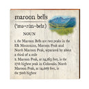 Maroon Bells, Colorado Definition Wooden Sign | Wall Art Print on Real Wood