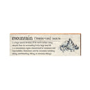 Mountain Definition Wooden Sign | Wall Art Print on Real Wood | Lodge Cabin Mountain House Home Decor