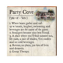 Party Cove Definition Wooden Sign | Wall Art Print on Real Wood | Lake House Home Decor