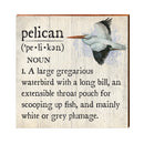 Pelican Definition Wooden Sign | Wall Art Print on Real Wood | Coastal Tropical Nautical Beach House Home Decor