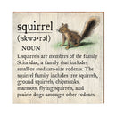 Squirrel Definition Wooden Sign | Wall Art Print on Real Wood | Mountain Cabin Lodge House Home Decor