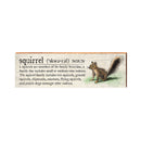 Squirrel Definition Wooden Sign | Wall Art Print on Real Wood | Mountain Cabin Lodge House Home Decor