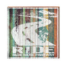 Ride Blue Ridge Parkway Sign | Real Art Print on Wood