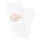 Eat, Drink & Be Thankful Kitchen Tea Towel