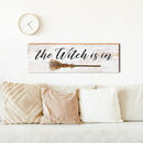 Farmhouse Halloween Witch Is In Sign | Wall Art Print on Real Wood