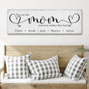 You Are The Mom Everyone Wishes They Had Sign