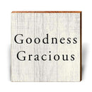 Goodness Gracious | Wall Art Print on Real Wood