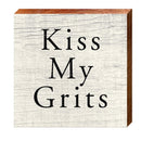 Kiss My Grits Southern Phrase Saying Wooden Sign | Wall Art Print on Real Wood