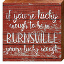 Lucky Enough Burnsville | Wall Art Print on Real Wood
