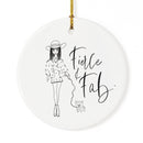 Fierce and Fab Christmas Ornament