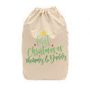 First Christmas as Mommy and Daddy Christmas Santa Sack