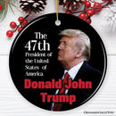 Donald Trump 47th President Ornament, Proud Supporters Gift And Decor