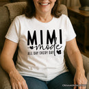 Mimi Mode T-Shirt, All Day Every Day White and Black Tee Gift for Grandma